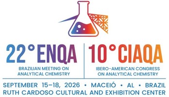Encontro Brasileiro de Química Analítica (ENQA) - 22° ENQA - 10° CIAQA