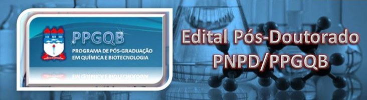 Edital Pós-Doutorado PNPD/PPGQB - Inscrições abertas