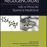 Professor do PPGQB lança obra sobre Doenças Negligenciadas Sob a ótica da Química Medicinal