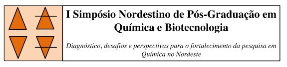 I Simpósio Nordestino de Pós-Graduação em Química e Biotecnologia