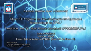 O PPGQB convida para o seminário do dia 07/03/2016