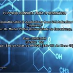 O PPGQB CONVIDA PARA O SEMINÁRIO EXTRA DO DIA 29/04/2016