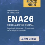 Saiu a tão esperada Chamada do Exame Nacional de Acesso 2026 (ENA26)!