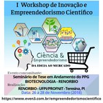 I Workshop de Inovação e Empreendedorismo Científico da RENORBIO Piauí