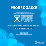 PRORROGADO O PERÍODO DE SUBMISSÃO DE TRABALHOS PARA O II ENCONTRO DE BIOTECNOLOGIA DO NORDESTE
