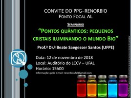 Seminário “Pontos quânticos: pequenos cristais iluminando o mundo Bio”