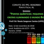 Seminário “Pontos quânticos: pequenos cristais iluminando o mundo Bio”